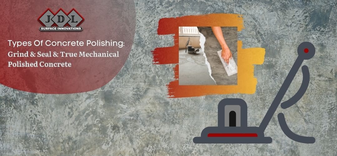 Polished Concrete Vs Grind & Seal